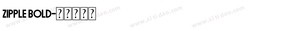 Zipple Bold字体转换